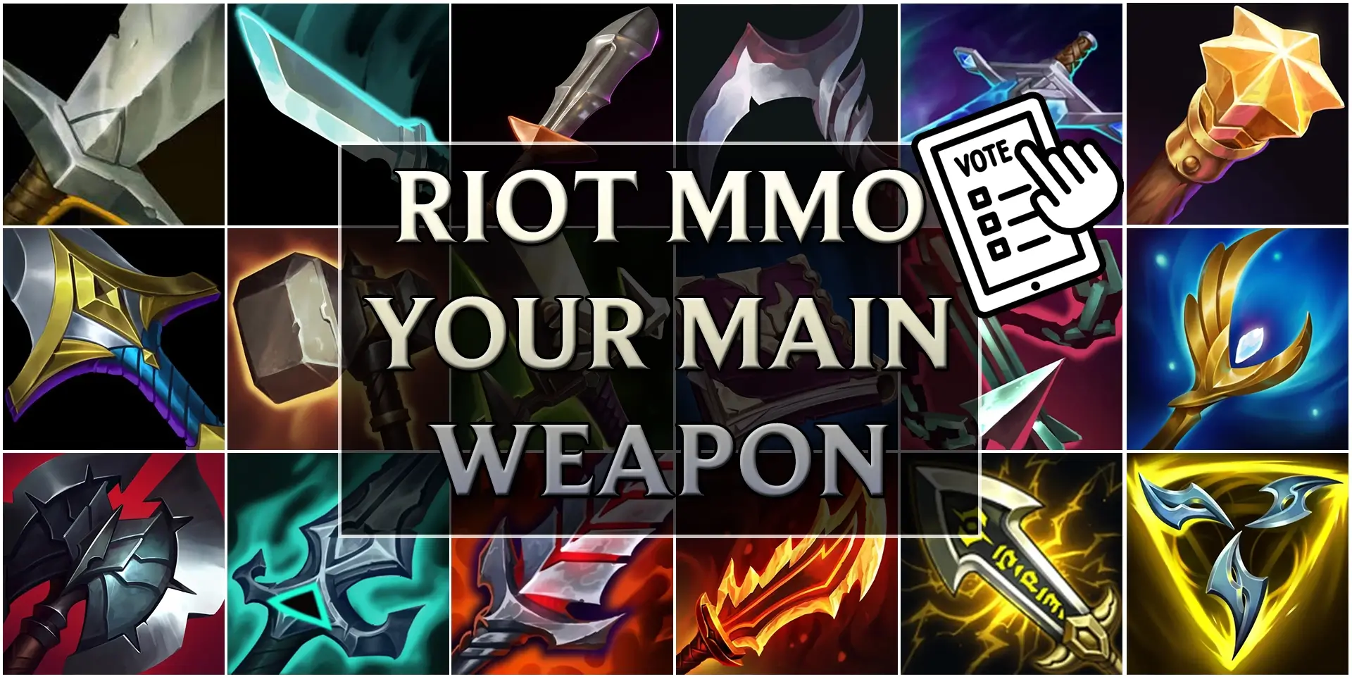 Feature image for Riot MMO Your Main Weapon poll page